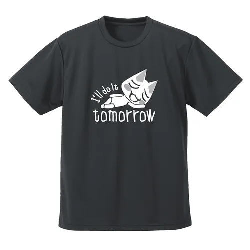 トロの明日やります ドライTシャツ