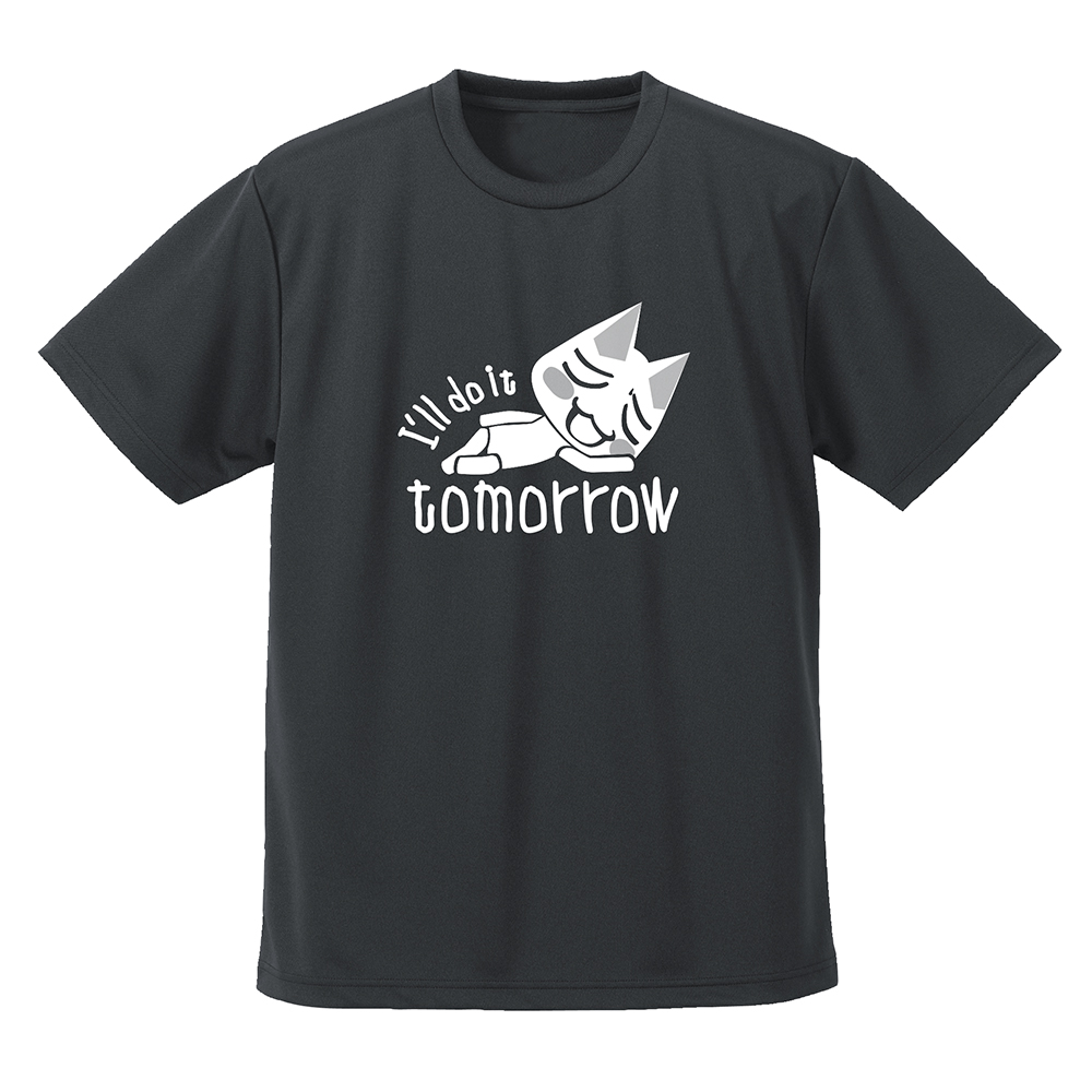 トロの明日やります ドライTシャツ