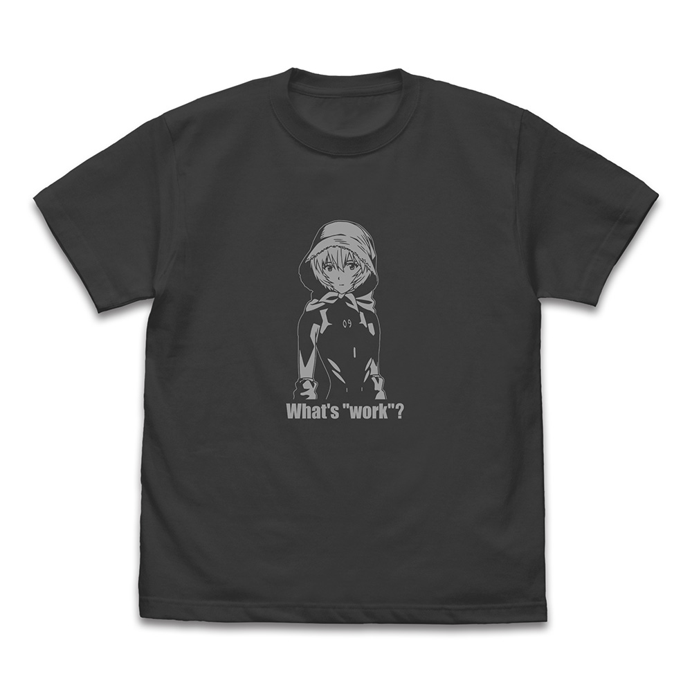 アヤナミレイ(仮称)「仕事って、何?」 Tシャツ